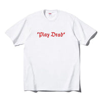 Supreme FW22 Week 14 Play DeadTee T SUP-FW22-784